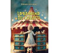 La bambina dei cassetti