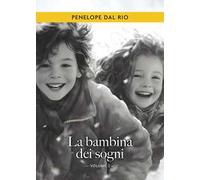 La bambina dei sogni. Vol. 2