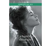 La bambina dei sogni. Vol. 3