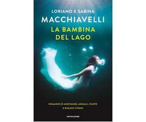 La bambina del lago - Macchiavelli Loriano, Macchiavelli Sabina