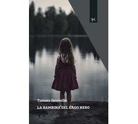 La bambina del Lago Nero