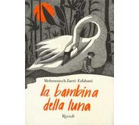 La bambina della luna – Rizzoli Cucine