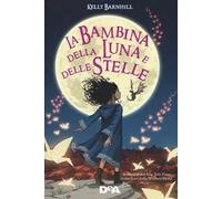 La bambina della luna e delle stelle