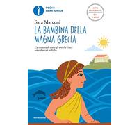 La bambina della magna Grecia. Ediz. ad alta leggibilità