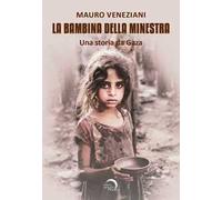 La bambina della minestra. Una storia da Gaza