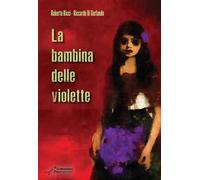 La bambina delle violette. Ediz. integrale