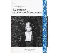 La bambina dell'hotel Metropole