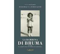 La bambina di bruma ovvero Il Cammino per San Cosmo di Compostela