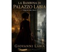 La Bambina di Palazzo Labia: La memoria non muore, cambia eredi: 2
