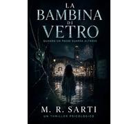 La Bambina di Vetro: Quando un paese guarda altrove