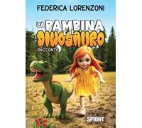 La bambina e il dinosauro