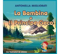 La Bambina e il Principe Geco