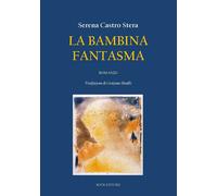 La bambina fantasma - [Book Editore]