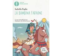 La bambina faraone. Ediz. a colori