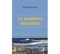 La bambina invisibile