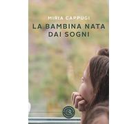 La bambina nata dai sogni
