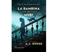La bambina nei muri