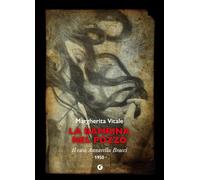 La bambina nel pozzo. Il caso Annarella Bracci. 1950