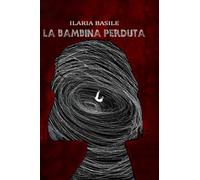 La bambina perduta.