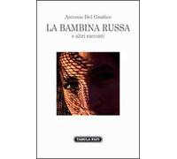 La bambina russa e altri racconti