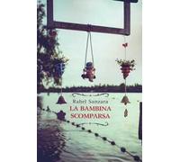 La bambina scomparsa