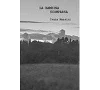 La bambina scomparsa