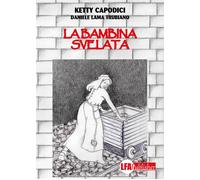 La Bambina Svelata - [LFA Publisher]