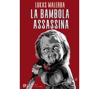 La bambola assassina: La saga di Chucky