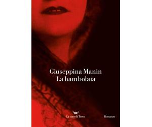 La bambolaia [Paperback] [Feb 28, 2025] Manin, Giuseppina