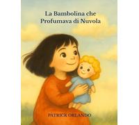 La Bambolina che Profumava di Nuvola