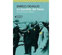 La banalità del bene. Storia di Giorgio Perlasca