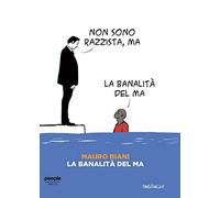 La banalità del ma