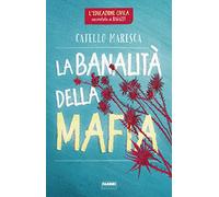La banalità della mafia. L'educazione civica raccontata ai ragazzi