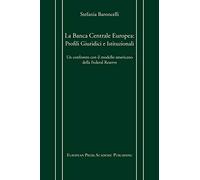 La Banca centrale europea: profili giuridici e istituzionali. Un confronto con il modello americano della Federal Reserve