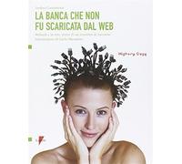 La banca che non fu scaricata dal Web - Cardamone Andrea