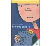 La banca sono io