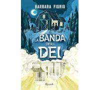 La banda degli dei