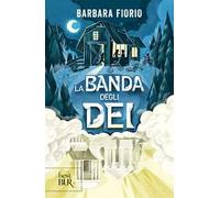 La banda degli dei