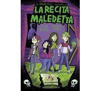 La banda degli invisibili e la recita maledetta