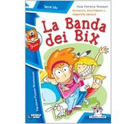 La banda dei Bix