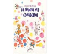 La banda dei coraggiosi