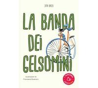 La banda dei gelsomini