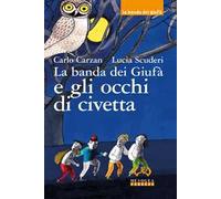 La banda dei Giufà e gli occhi di civetta