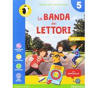 La banda dei lettori. Per la 5ª classe elementare. Con e-book. Con espansione online