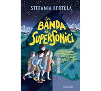 La banda dei supersonici
