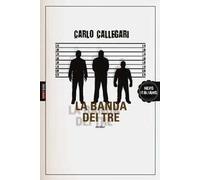 La banda dei tre