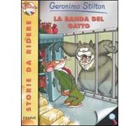 La banda del gatto. Ediz. illustrata