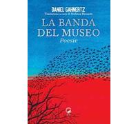 La banda del museo. Ediz. italiana e svedese