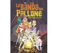 LA BANDA DEL PALLONE VOL.3 - L'ALLENATORE MIGLIORE DEL MONDO - VARIANT