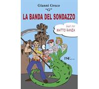 La banda del sondazzo